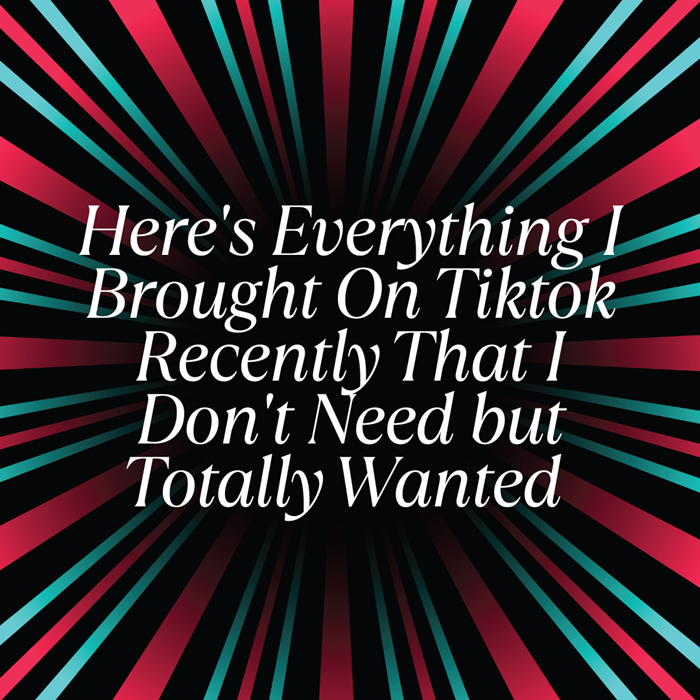 This is All the things I Introduced On Tiktok Lately That I Do not Want however Completely Needed This is All the things I Introduced On Tiktok Lately That I Do not Want however Completely Needed