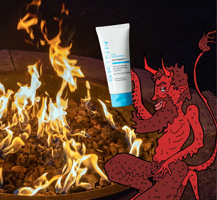 Lucifer Himself Cast this Face Scrub within the Fiery Pits of Hell Lucifer Himself Cast this Face Scrub within the Fiery Pits of Hell