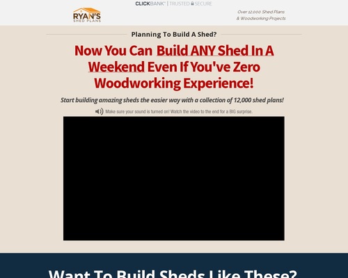 My Shed Plans *High Aff Makes k/month!* ~9% Conversions My Shed Plans *High Aff Makes k/month!* ~9% Conversions